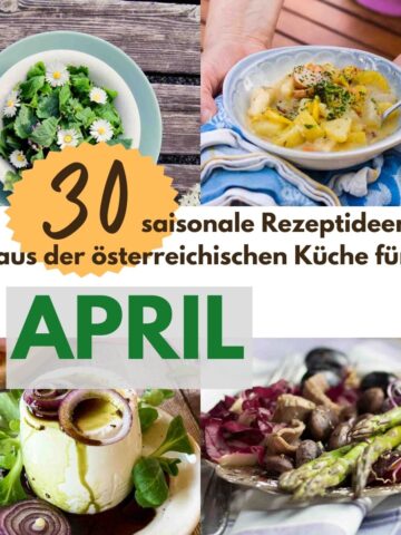 Collage mit Titel: 30 saisonale Rezeptideen für April.