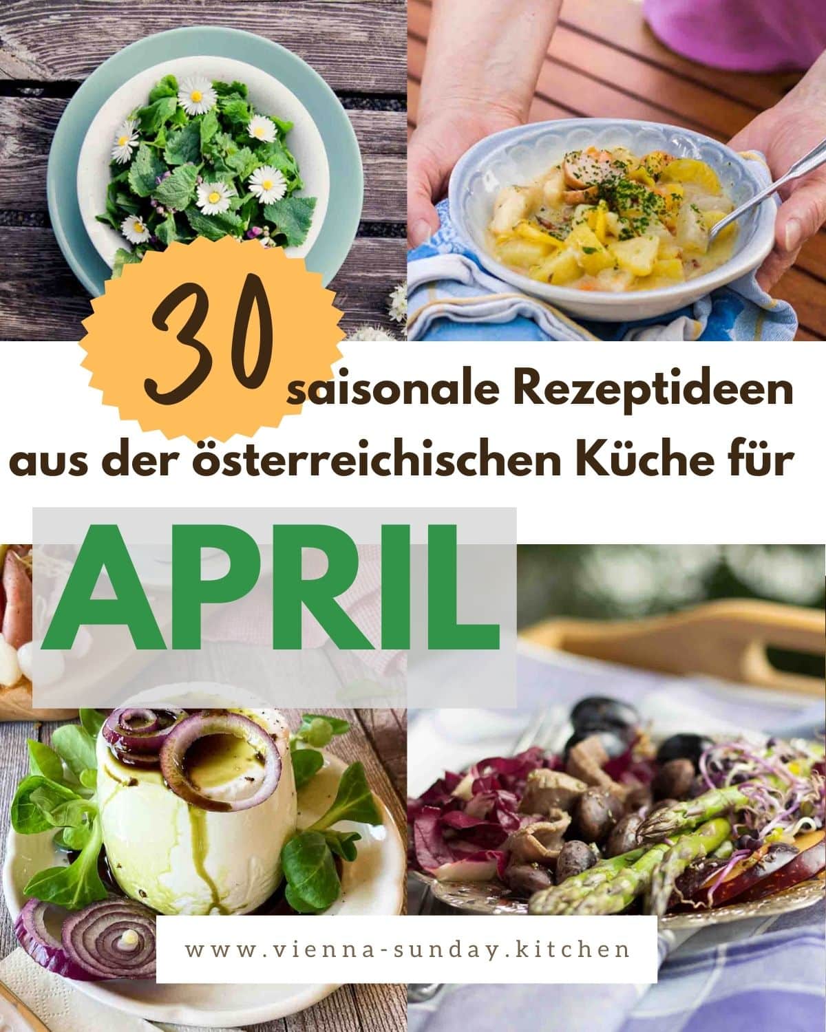 Pinterest Collage mit Titel: 30 saisonale Rezeptideen für April.